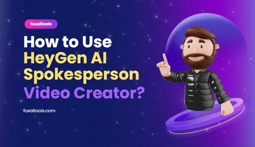 How to Use HeyGen AI Spokesperson Video Creator in 2026? - Step by Step Guide
